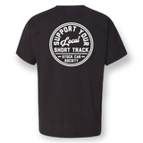 Support Your Local Short Track Shirt